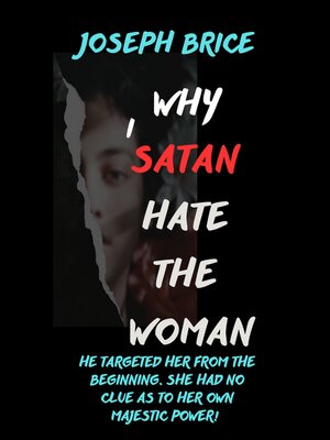 cover image of Why I Satan Hate the Woman